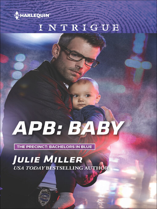 Title details for APB--Baby by Julie Miller - Available